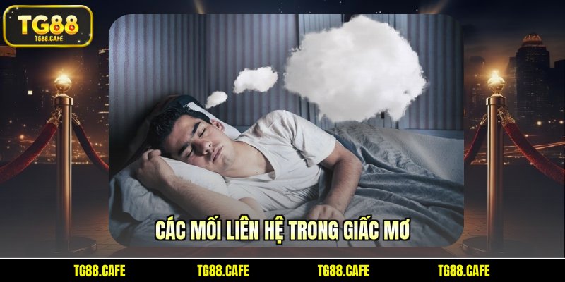 Các mối liên hệ trong giấc mơ