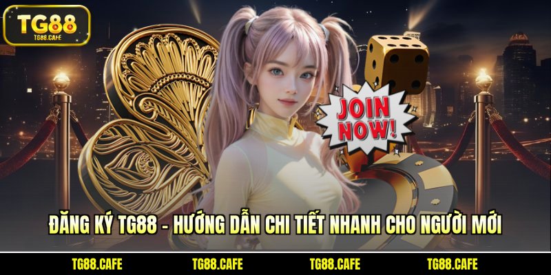 Đăng ký TG88