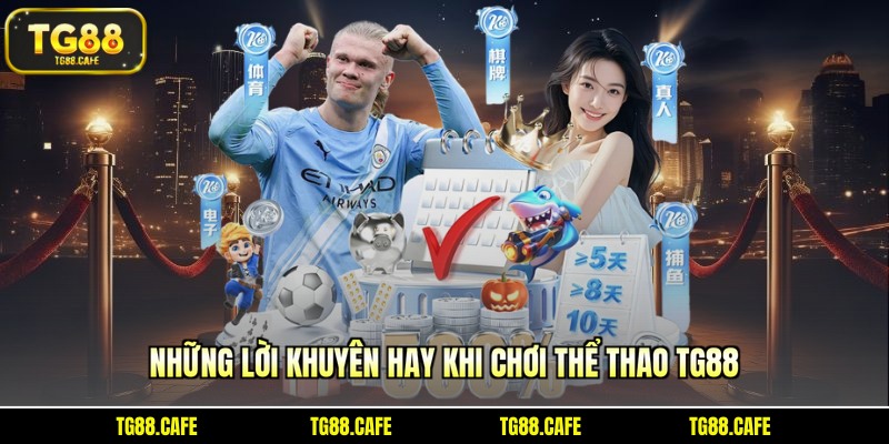 Những lời khuyên hay khi chơi thể thao TG88