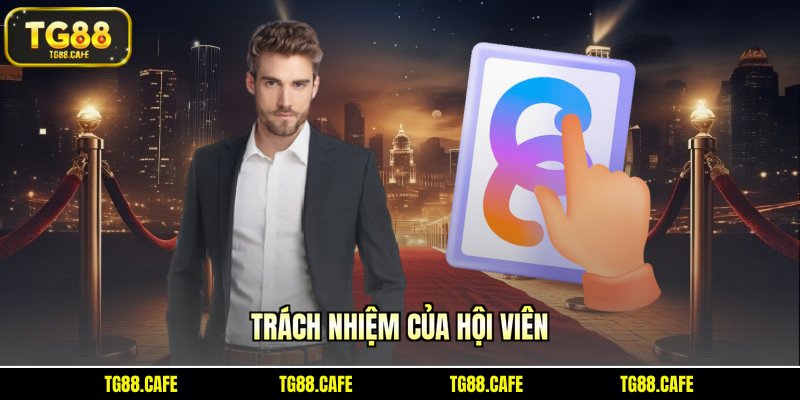 Trách nhiệm của hội viên